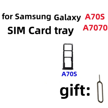 Samsung Galaxy A70S/A7070 SIM-Kártya Tálca Sim-Kártya-tartó Foglalat adapter, valamint a Micro SD Kártya Tálcát tartó Ingyenes Kiadás Pin